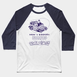 Ham 'n' Eggery Baseball T-Shirt